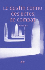 Le Destin connu des bêtes de combat